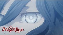 Eye Contact with a God | The Ancient Magus' Bride Season 2 Part 2