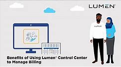 Lumen & You - Benefits of Using Lumen Control Center to Manage Billing