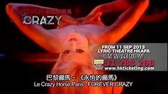Crazy Horse Paris: Forever Crazy Hong Kong Tour 2013