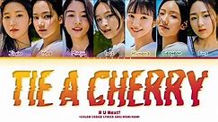 [R U Next?] SEOYEON Unit Tie a Cherry (by CL) Lyrics (Color Coded Lyrics)