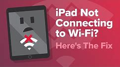iPad Not Connecting To WiFi? Here's The Real Fix.