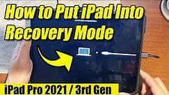 How to Put iPad Into Recovery Mode on iPad Pro 2021 / 3rd Gen