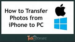 How to Transfer Pictures and Videos from iPhone to PC