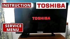 How To Access TOSHIBA TV Service Menu Code || Toshiba TV Secreet Menu Code