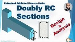 Doubly Reinforced Concrete Rectangular Sections (Design and Analysis) - Clear Steps with 2 Examples.