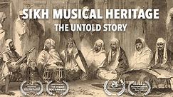 Sikh Musical Heritage - 'The Untold Story'