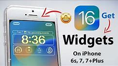 How to get iOS 16 Official Widgets on iPhone 6, 6s, 7, 7Plus || Install Now🔥🔥
