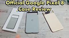 Official Google Pixel 8 Case Review