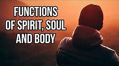 The Functions of The Spirit, The Soul, and The Body | Watchman Nee | Christian Audiobook