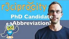 What Is The PhD Candidate Abbreviation? (How To Address A Doctoral Candidate / PhD Student? )