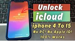 How To Unlock iCloud Activation Lock Without Apple ID ! iPhone 4 To 15 Supported! No PC 100% Works 🔥