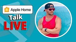 Apple Home Talk LIVE - We're Back!! New Smart Home Products, Updates, Live Q&A + GIVEAWAYS!