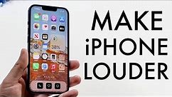 This Is How To Make Your iPhone Louder