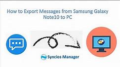 How to Export Messages on Samsung Galaxy Note 10/10+ to PC