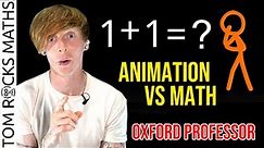 Oxford University Mathematician REACTS to "Animation vs. Math"