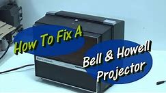 How To Fix a Bell & Howell 8mm Projector Feed Tire Not Turning