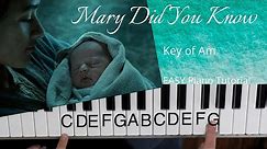 Mary Did You Know (Key of Am)//Easy Piano Tutorial