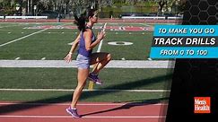 Track Drills to Make You Go From 0 to 100