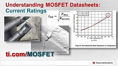 Understanding MOSFET datasheets: Current Ratings