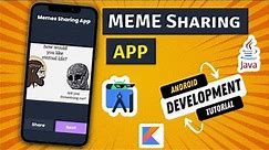 How to Make a Meme Sharing App in Android Studio | Android Development Tutorial 2022