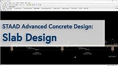STAAD Advanced Concrete Design: Slab Design