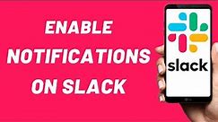 How to Enable/Disable Slack Notifications