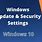 10 and Windows Update Security Settings
