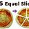 5 Slice Pie