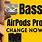 AirPods Bass