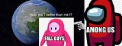 Among Us vs Fall Guys Memes