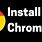 Apps to Install Google Chrome