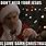 Bad Santa Movie Memes