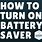 Battery Saving