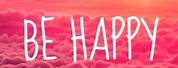 Be Happy Wallpaper Pink
