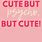 Being Cute Quotes