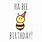 Birthday Bee Puns