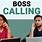Boss Calling
