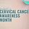 Cervical Cancer Month