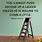 Climbing the Ladder Quotes