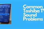 Common Toshiba TV Problems