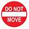 Do Not Move Sign Printable