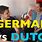 Dutch vs German