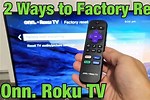 Factory Reset Onn Roku TV without Remote