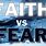 Faith vs Fear