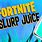 Fortnite Slurp Juice Vape