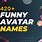 Funny Avatar Names