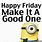 Funny Minion Sayings Friday