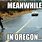 Funny Oregon Memes