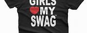 Girls Heart My Swag