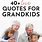 Grandkids Sayings
